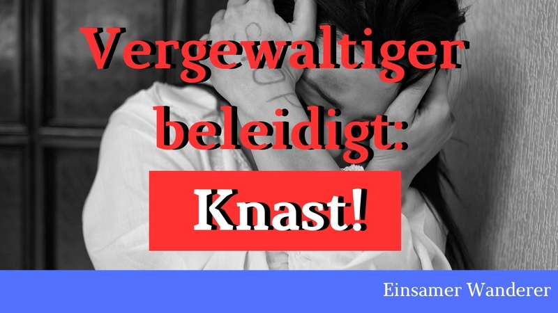 Vergewaltiger beleidigt: Frau muss ins Gefängnis