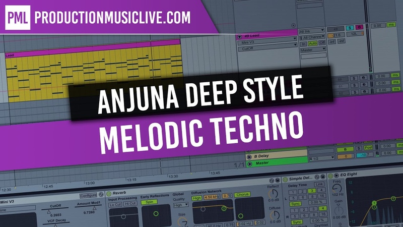 Writing Melodic Deep in Style of Caribou, Clawz SG, Anjunadeep ( G,