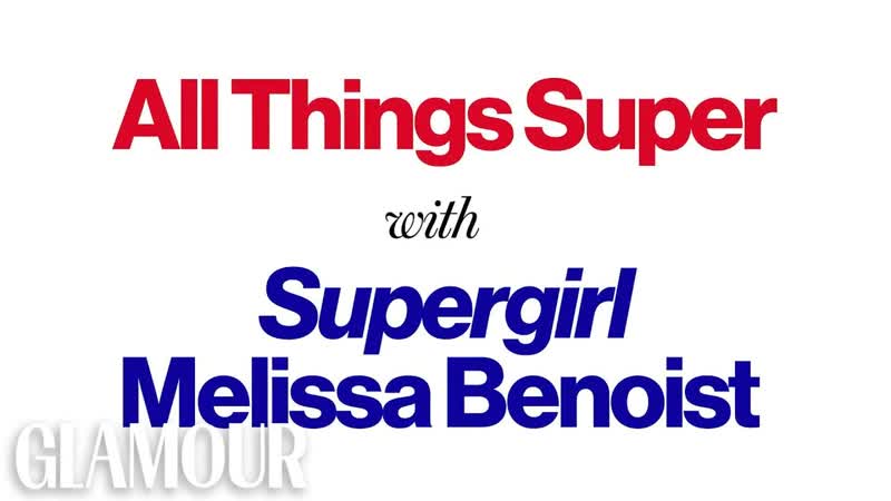 All Things Super With Supergirl Melissa