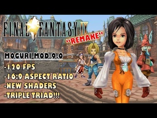 Final Fantasy 9 Moguri Mod 9.0 - The only FF9 Remake We Need!