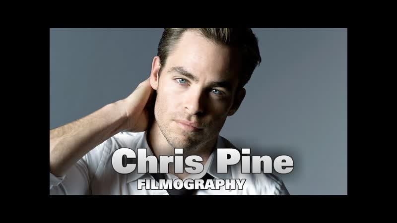 Chris Pine Filmography