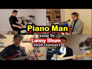Piano Man - Lanny Shum with Carry on Band - 2020  online Concert remixed 4K movie