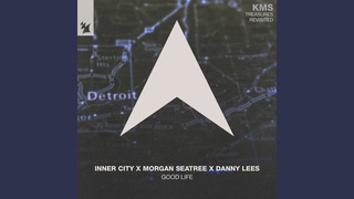 Good Life (Extended Mix)