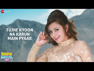 Tujhe Kyoon Na Karun Main Pyaar | Kadke Kamaal Ke | Aryan A & Nita D | Tash M, Sohini M, Yashika S