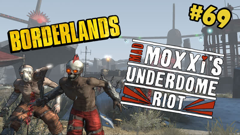 Borderlands Mad Moxxis Underdome Riot DLC: The Gully (Раунд 4 5),