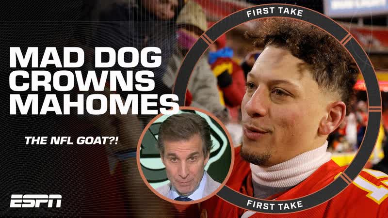 Mad Dog CROWNS Patrick Mahomes as the NFL GOAT over Tom Brady , First