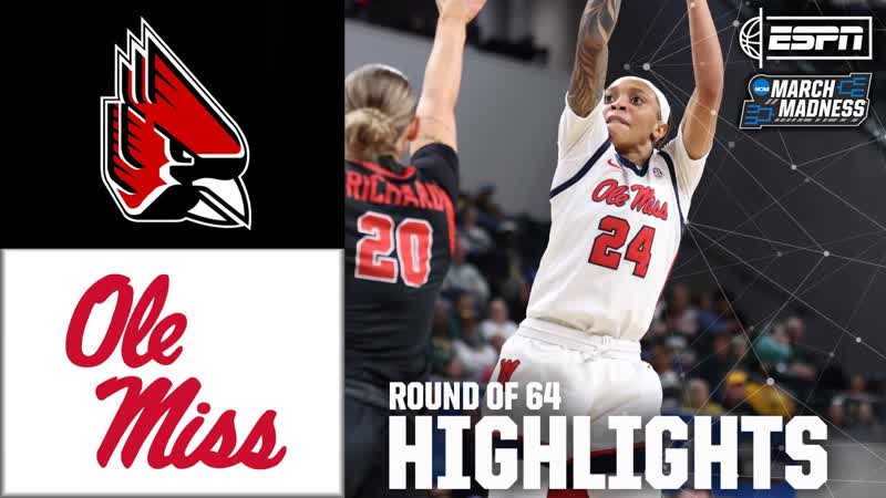 Round of 64: Ball State vs. Ole Miss, Womens NCAA Tournament, Full Game