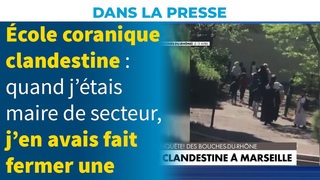 cole coranique : quand jtais maire de secteur, jen avais fait fermer une | Stphane Ravier