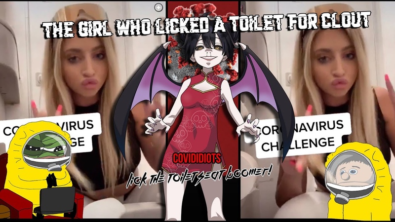 The World Is Burning Lets Memesturbate: The Girl licked a toilet for