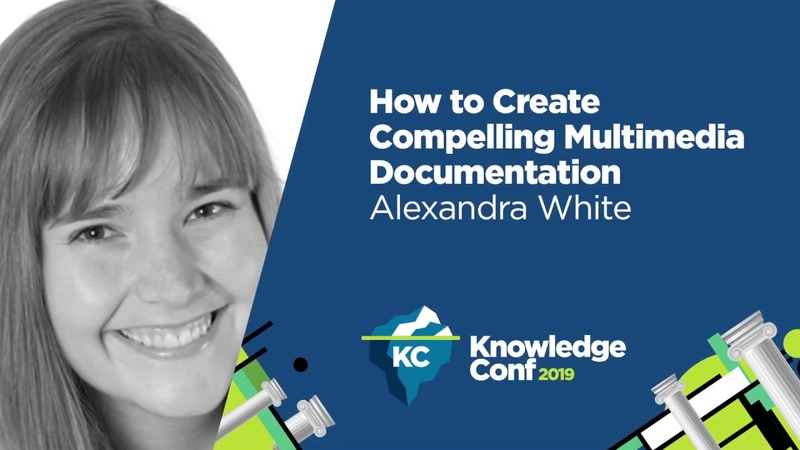 How to Create Compelling Multimedia Documentation / Alexandra White