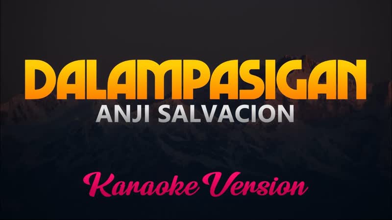 Dalampasigan Anji Salvacion ( Karaoke,