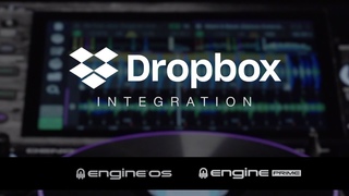 Dropbox Integration - Engine PRIME & Engine OS Engine v1.6 Update