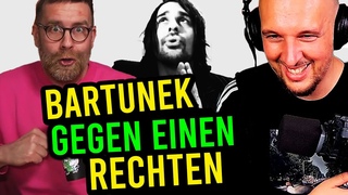 Bartunek verteidigt Wokies gegen nen Rechten