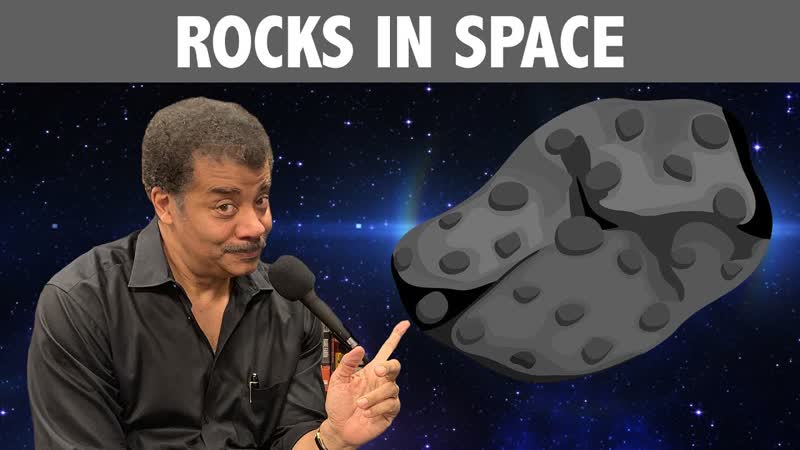 Star Talk Podcast: Rocks In Space with Neil de Grasse
