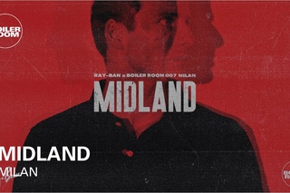 Midland - Ray-Ban x Boiler Room 007 Milan DJ Set