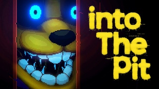 Five Nights at Freddy’s: Into The Pit - Part 2