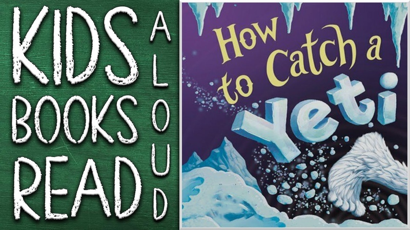 HOW TO CATCH A YETI KIDS BOOK READ ALOUD READ WITH ME, STORYTIME WITH MS.