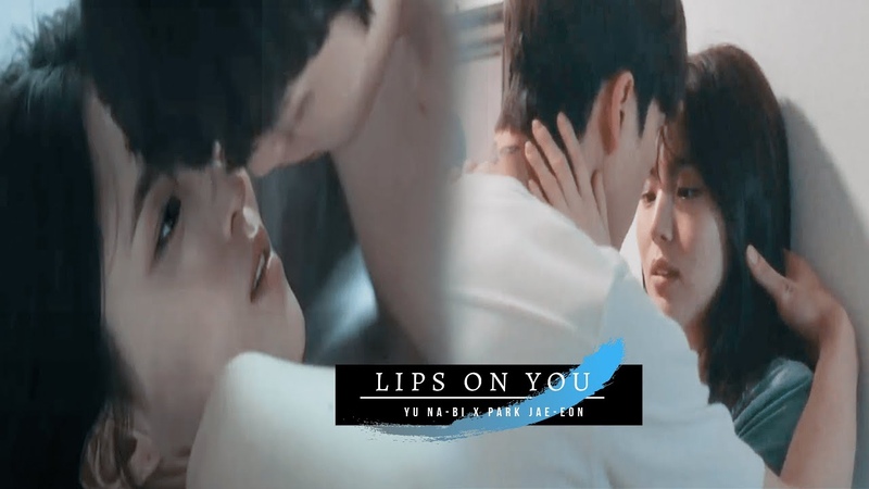 Yu Na bi X Park Jae eon Nevertheless (01x02) Lips on You