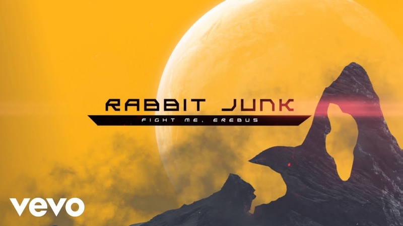 Rabbit Junk Fight Me, Erebus ( Official Lyric