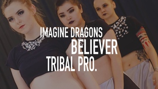 Imagine Dragons - Believer by Tribal PRO.